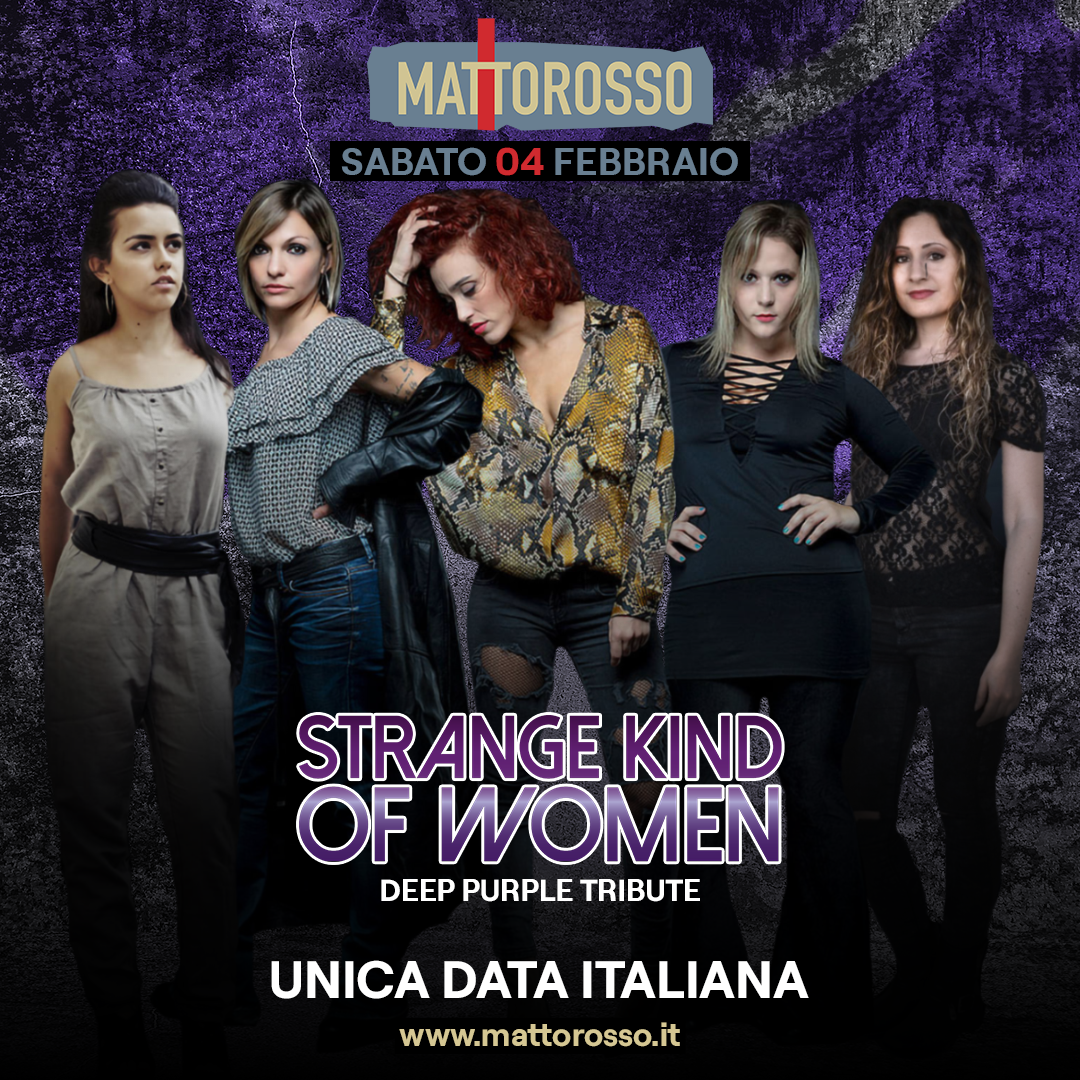 STRANGE KIND OF WOMEN - Deep Purple Tribute - Mattorosso